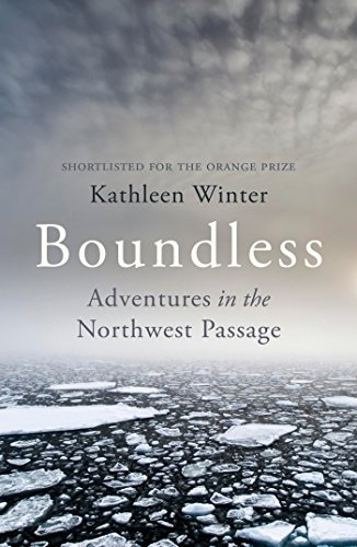 Boundless: Adventures in the Northwest Passage